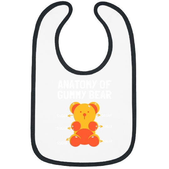 Funny dentists Candy Dental Anatomy Of Gummy Bear Sugar Bibs