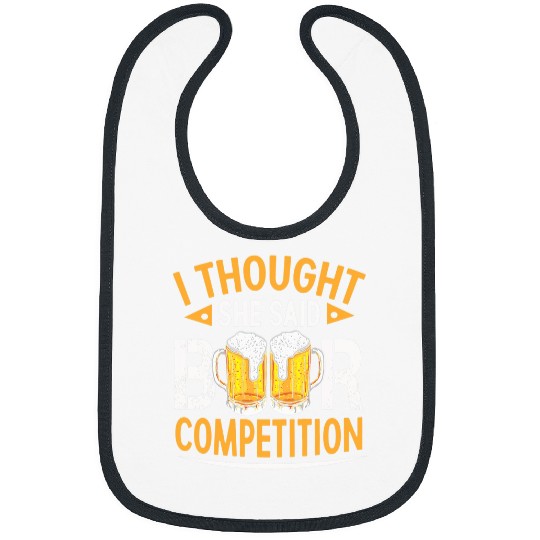 I Thought She Said Beer Competition Funny Cheer Dad Bibs