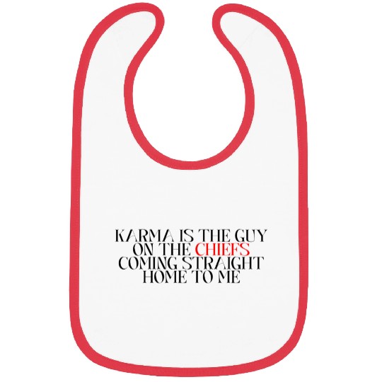 Karma Is The Guy On The Chiefs Tayl0r Swift Eras Tour (1) Bibs