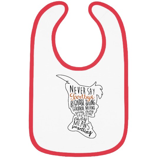 Disneyss Peter Pan Never Say Goodbye Never Forget Quote Bibs
