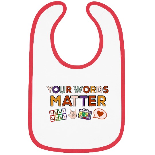 Your Words Matter Speech Therapy Language Pathologist Mental 7 Bibs