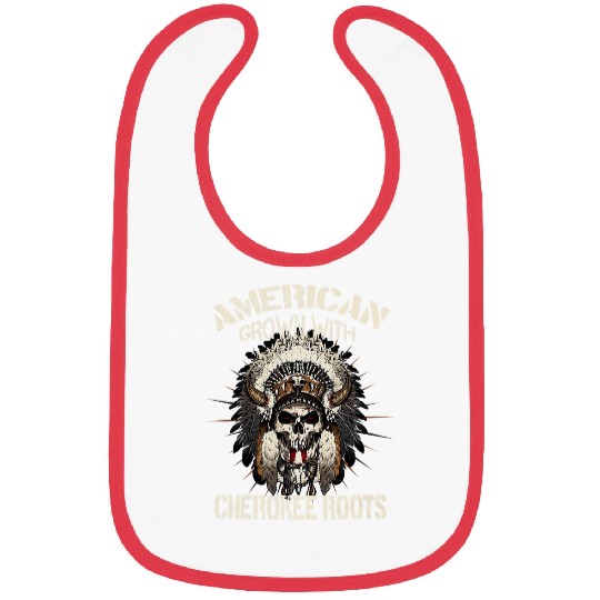 American Grown With Cherokee Roots Tribe Native American 413 Bibs