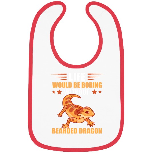 Bearded Dragon Life Would Be Boring Lizard Tiny Dinosaur Bibs