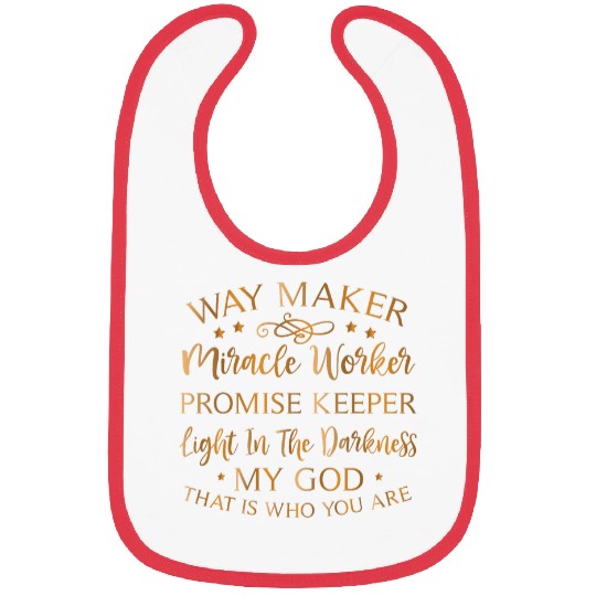Way maker Miracle Worker promise Keeper 1 Bibs