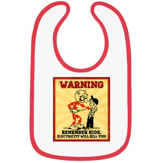 Electrical Warning Electrician Remember Kids Electricity Will Kill You Electrician Bibs