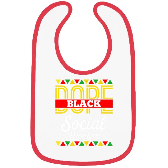 Dope Black Social Worker African American Pride BLM Bibs