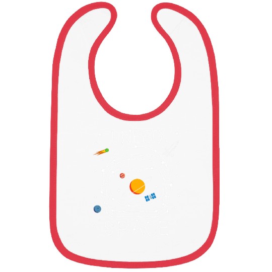 Astronauts I Need Space Astronaut Helmet Solar System Astronomy Planets Bibs