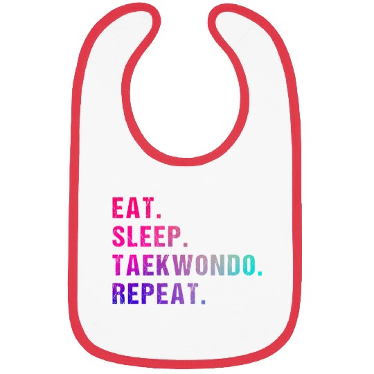 Eat Sleep Taekwondo Repeat 4 Bibs