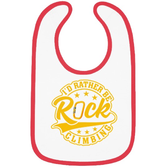 Climbing Climber Id rather be Rock Climbing Carabiner Climber Bouldering Climb Bibs