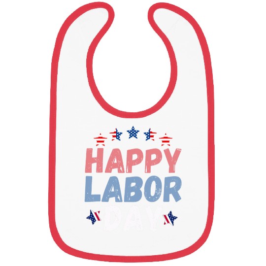 Happy Labor Day Union Worker Celebrating my first Labor Day 3 Bibs