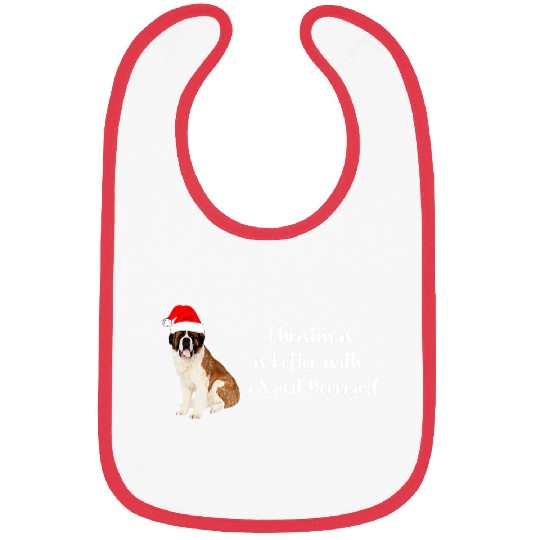 Dog Saint Bernard Christmas is better with a St Bernard Bibs