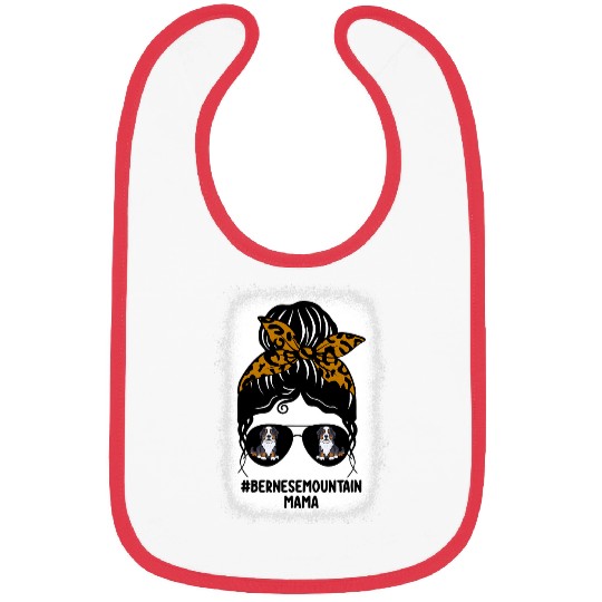 Bleached Bernese Mountain Mama Messy Bun Glasses Dog Owner Bibs
