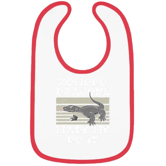 Dragons Komodo Dragons Made Me Do It Funny Komodo Dragon Lover Bibs