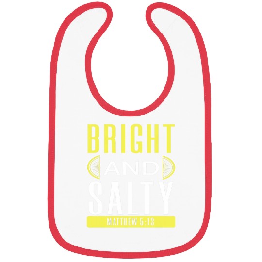Bright Salty Christian Bible Verse Scripture Jesus Christ Bibs