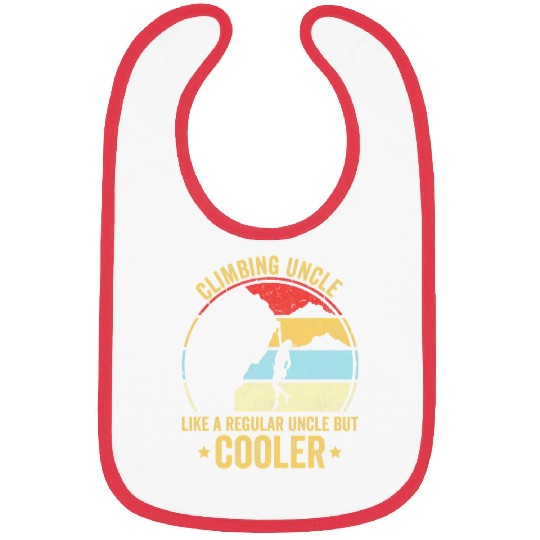 Climbing Climber Uncle Like A Regular Uncle But Cooler Rock Climbing Climb Bibs