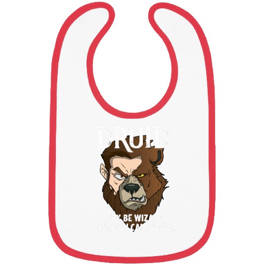 Druids Why Be A Wizard When You Can Be A Bear Druid Fun Meme Bibs