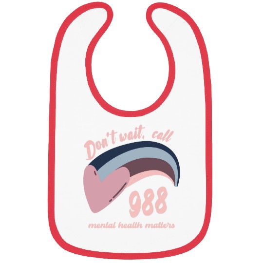988 Mental Health Matters suicides Prevention Awareness Bibs