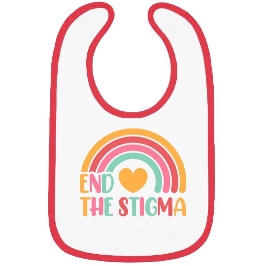 End The Stigma Mental Health Awareness Depression Women Bibs