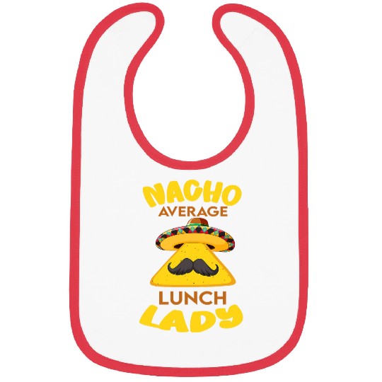 Nacho Average Lunch Lady Cinco de Mayo Cafeteria Worker Bibs