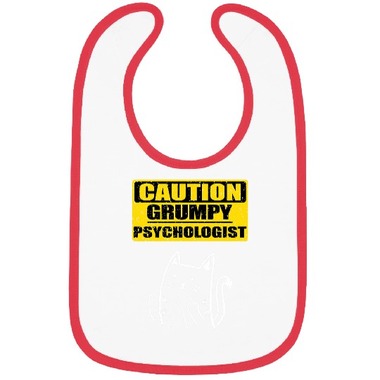 Fun Work Caution Grumpy Psychologist Colleague Sarcastic Cat Bibs