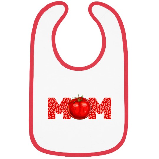 Funny Tomato Mom Fruit Vegetable Mothers Day Gardener Lover Bibs