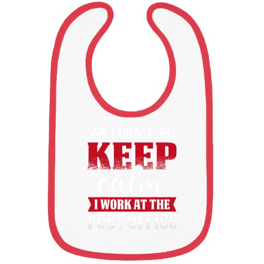 Postal Worker I Cant Keep Calm Mailman Mail Carrier Novelty 1 Bibs