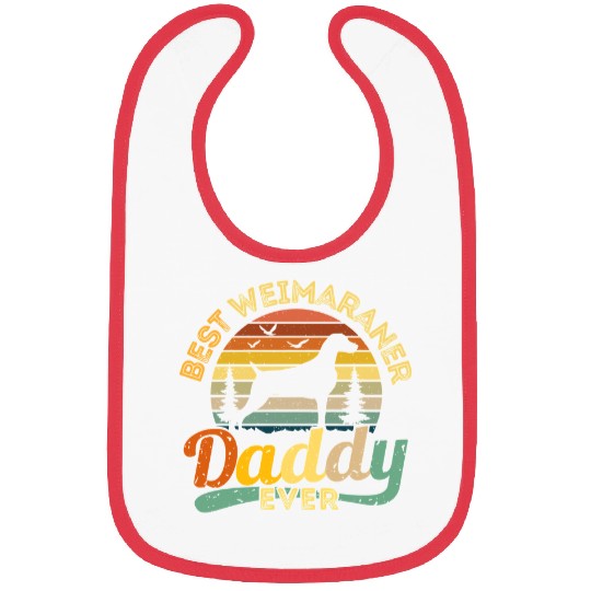 Dog bests Weimaraner Daddy Ever Retro vintages 546 paws Bibs