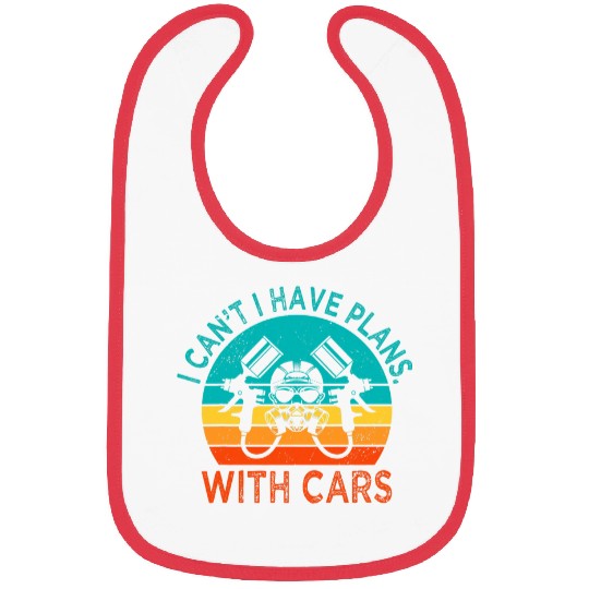 I Cant I Have Plans With Carss Automotive Car Painter Bibs
