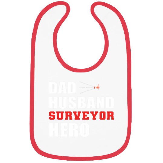 Dad Husband Surveyor Hardworking Dad Bibs