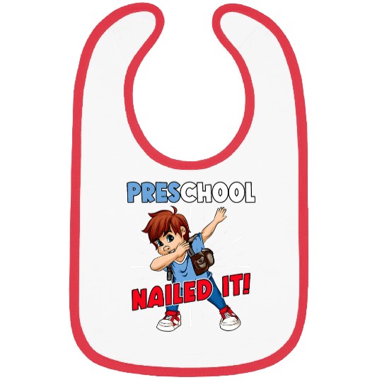 Kid Funny Preschool Nailed It  Graduating Boy Student Bibs