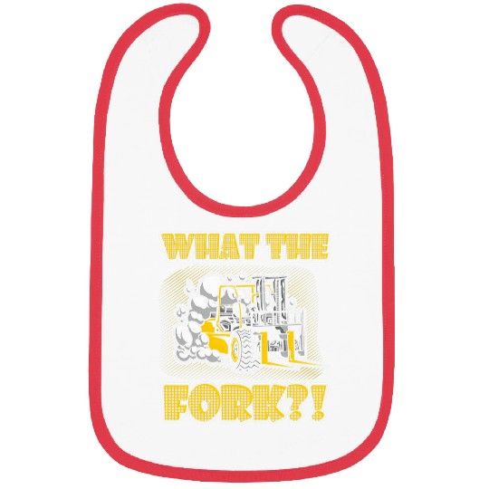Forklift Operator What The Fork Forklift Driver Bibs