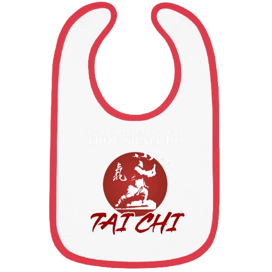 New Commandment Thou Shalt Do Tai Chi Tai Chi Beginners Bibs