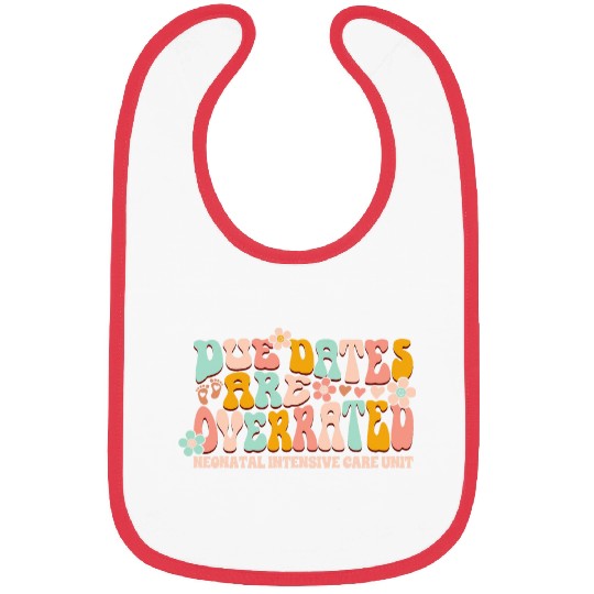 Retro Groovy Due Dates Are Overrated NICU Neonatal nurses Bibs