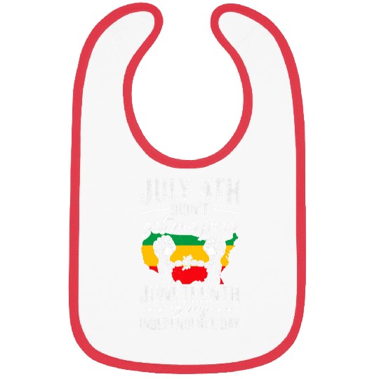 African American Juneteenth Is My Independence Day 5 Bibs