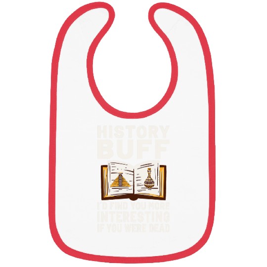 History Teacher Student History Professor History Buff Bibs