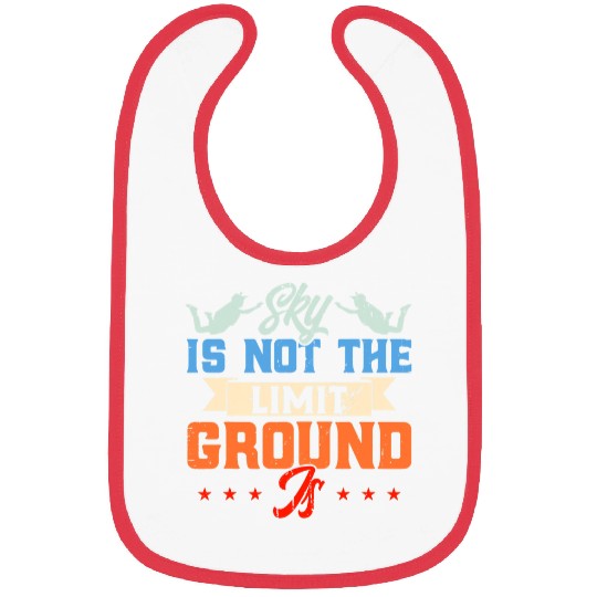 Skydiving Gift Sky Is Not The Limit Ground Is vintages 1 Bibs