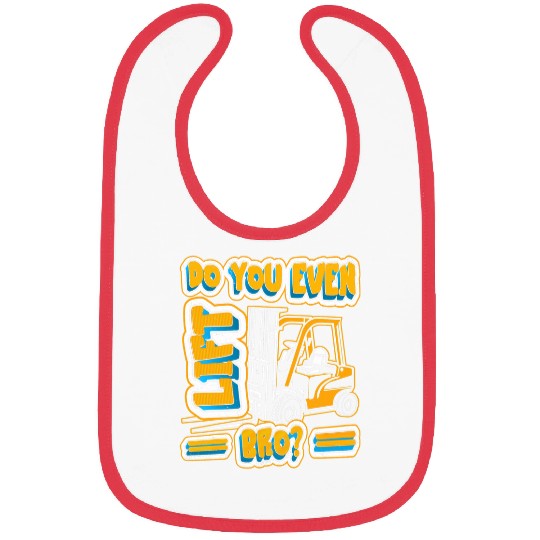 Forklift Operator Do You Even Lift Bro Forklift Driver Gifts Bibs