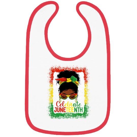 Celebrate Juneteenth Black Women Messy Bun Girls Bleached Bibs