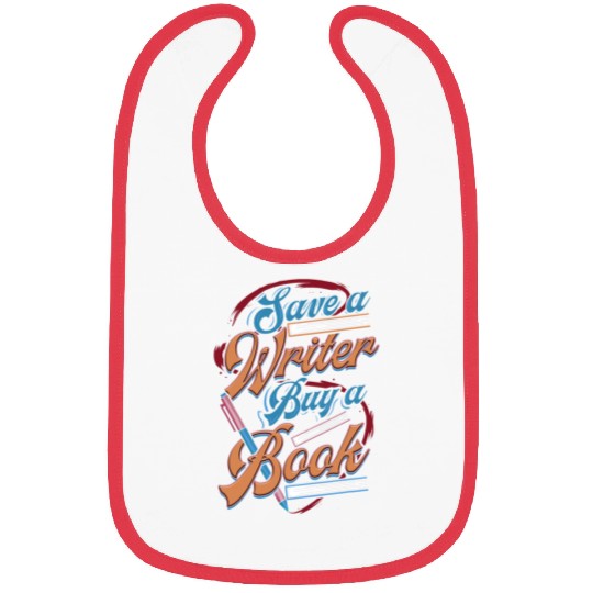 Reading Book Save A Writer Buy A Book Writing Life Gift Readers Reader Bibs