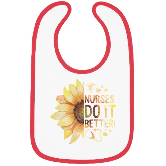 Nursing nurses Nursery Nurses Do It Better Sunflower Lover Nurses Week Nursing School Future nurses EMT medicals Nursing Bibs