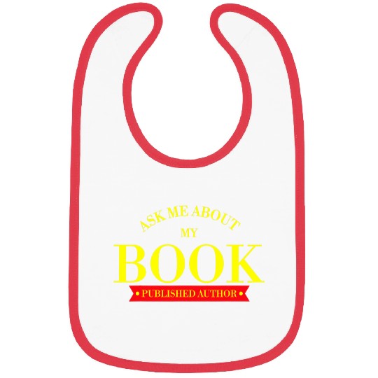 Reading Book Ask Me About My Book Published Author Writer 2 9 Reader Bibs