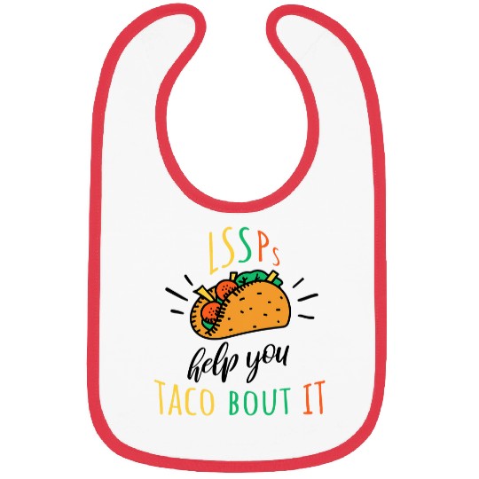 LSSPs Help You Taco Bout It School Psychologist 2 Bibs