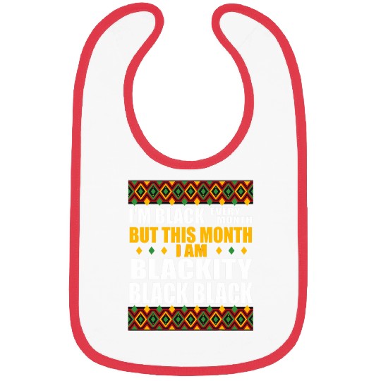 Black Every Month Blackity Black Black History Month Bibs