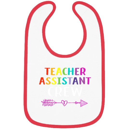 Teacher Assistant Crew First Day Of School Teacher Bibs