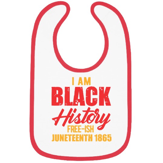 Black History juneteenth Afrocentric Empowerment Bibs
