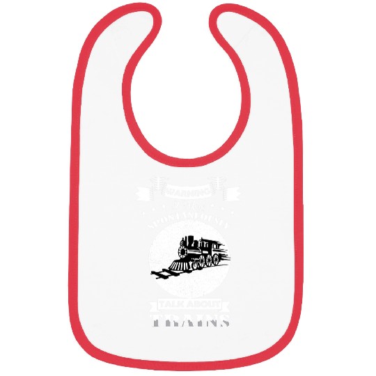 Warning I May Talk About Trains Gifts For Adults Bibs