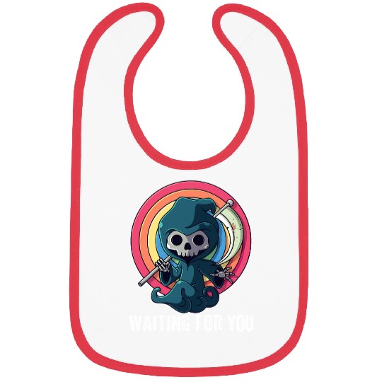 Waiting For You Grim Reaper Funny Pun Scary 126 Bibs
