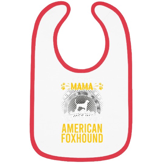 This Mama Loves Her American Foxhound Dog Lover Bibs