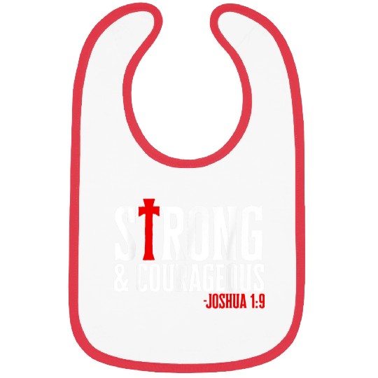 Strong Courageous Joshua 19 Bibs