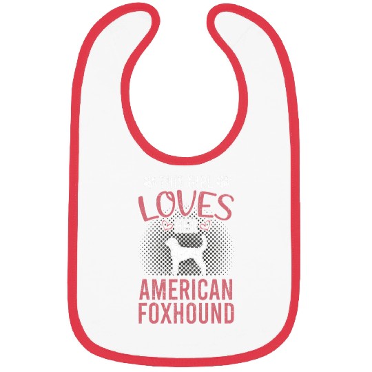 This Girl Loves Her American Foxhound Dog Lover 2 Bibs